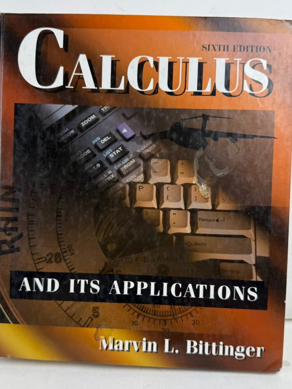 Calculus and Its Applications 6th Edition Marvin L. Bittinger Hardcover Book
